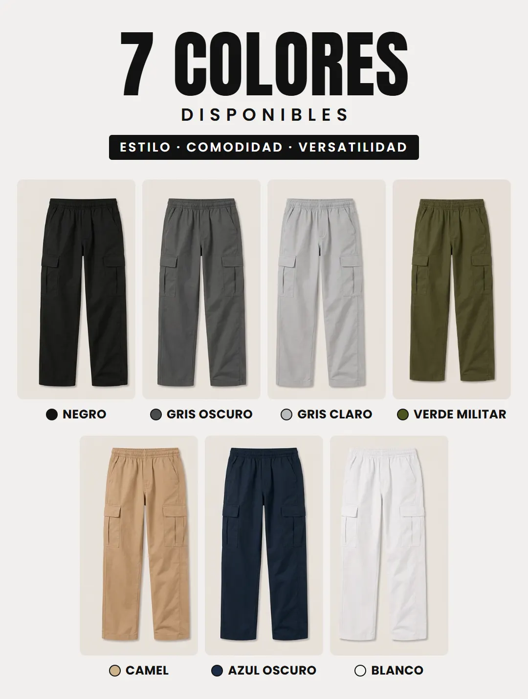 7 colores disponibles: negro, gris oscuro, gris claro, verde militar, camel, azul oscuro y blanco.